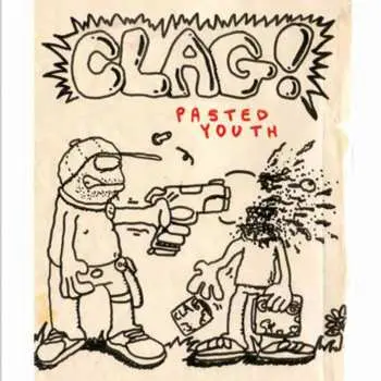 CD Clag: Pasted Youth
