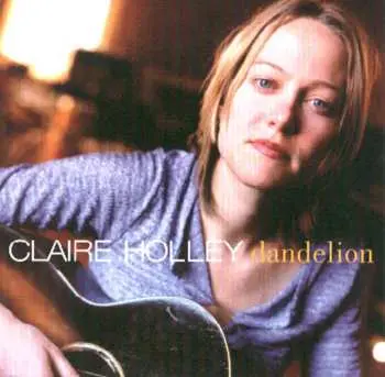 CD Claire Holley: Dandelion