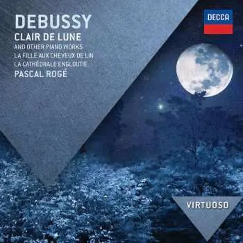 CD Claude Debussy: Debussy - Clair De Lune And Other Piano Works, La Fille Aux Cheveux De Lin, La Cathedrale Engloutie