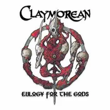 LP Claymorean: Eulogy For The Gods