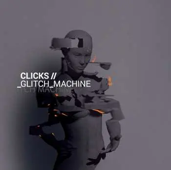 CD Clicks: Glitch_Machine