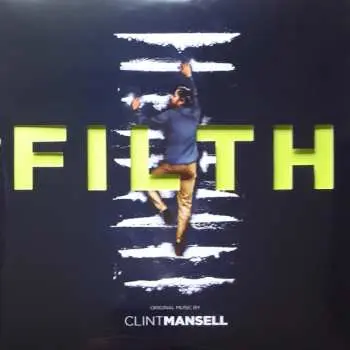 LP Clint Mansell: Filth