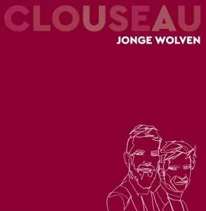 LP Clouseau: Jonge Wolven