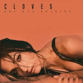 CD Cloves: One Big Nothing