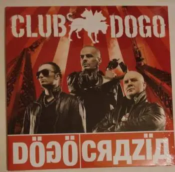 2LP Club Dogo: Dögöcrazïa LTD