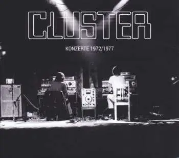 CD Cluster: Konzerte 1972/1977