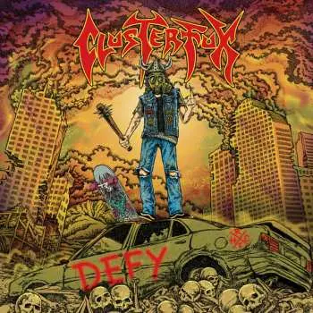 LP Clusterfux: Defy