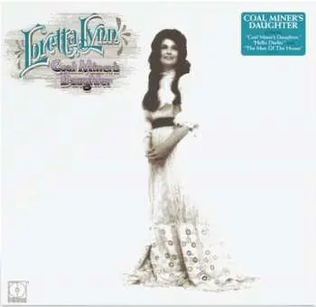 LP Loretta Lynn: Coal Miner’s Daughter