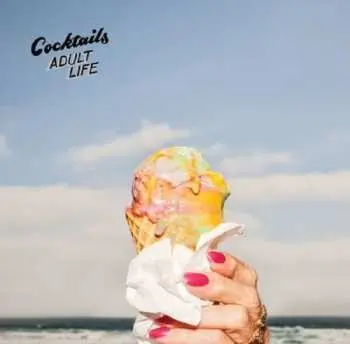 LP Cocktails: Adult Life
