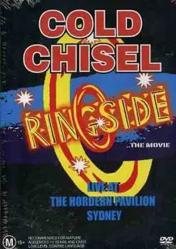 DVD Cold Chisel: Ringside The Movie