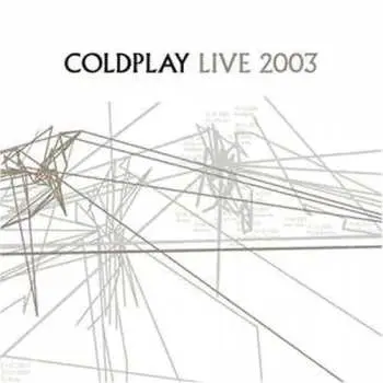 CD/DVD Coldplay: Live 2003