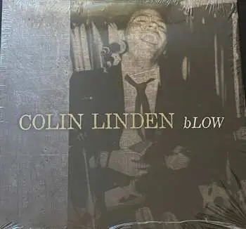 LP Colin Linden: bLOW