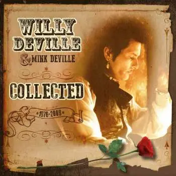2LP Willy DeVille: Collected (1976-2009) LTD | NUM | CLR