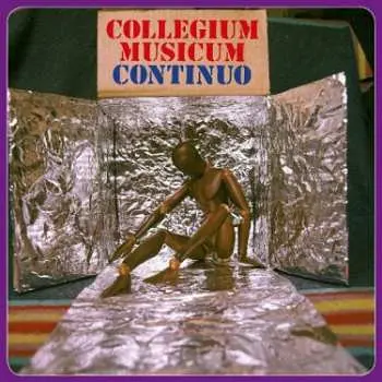 Collegium Musicum: Continuo LP - Collegium Musicum