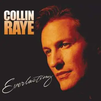 CD Collin Raye: Everlasting (digipak)