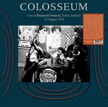 LP Colosseum: Live At Ruisrock Festival, Turku, Finland 22 August 1970