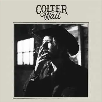 CD Colter Wall: Colter Wall