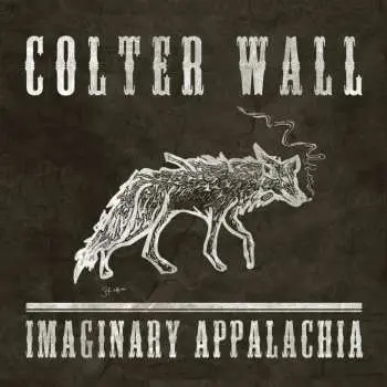 CD Colter Wall: Imaginary Appalachia