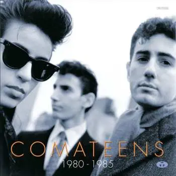 3LP Comateens: 1980 - 1985 DLX | LTD