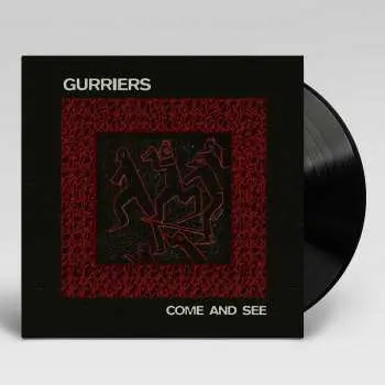 LP Gurriers: Come and See