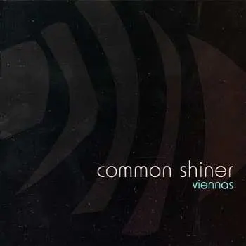 CD Common Shiner: Viennas