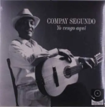 LP Compay Segundo: Yo Vengo Aquí