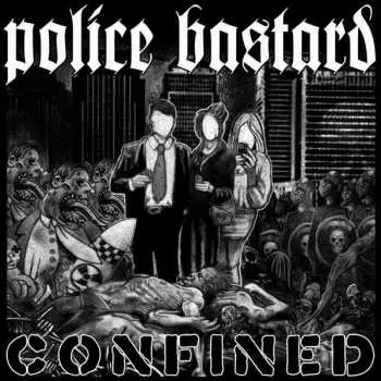 LP Police Bastard: Confined