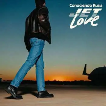 LP Conociendo Rusia: Jet Love
