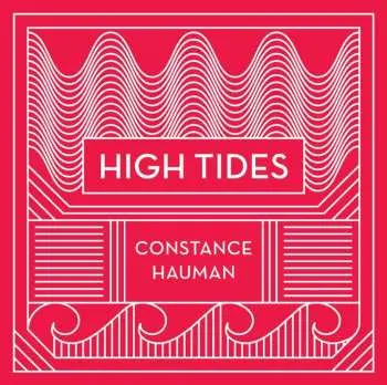 CD Constance Hauman: High Tides