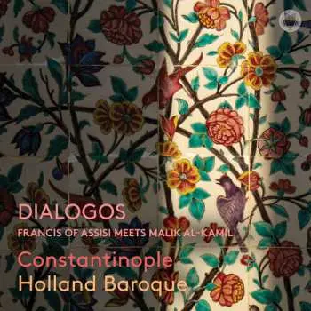 SACD Constantinople: Dialogos
