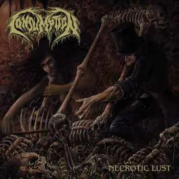 LP Consumption: Necrotic Lust