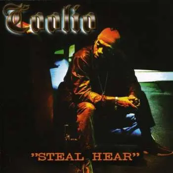 CD Coolio: "Steal Hear"