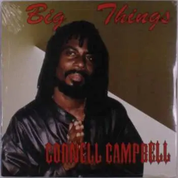 LP Cornell Campbell: Big Things