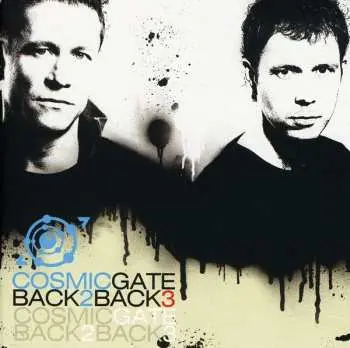 2CD Cosmic Gate: Back 2 Back 3