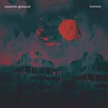 CD Cosmic Ground: Isolate