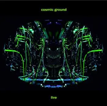 2LP Cosmic Ground: Live LTD | NUM | CLR
