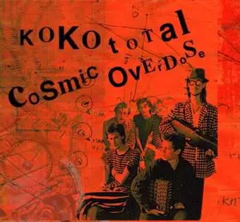 3CD Cosmic Overdose: Koko Total LTD