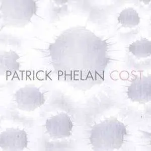 CD Patrick Phelan: Cost