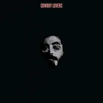 LP Cowboy Lovers: Cowboy Lovers