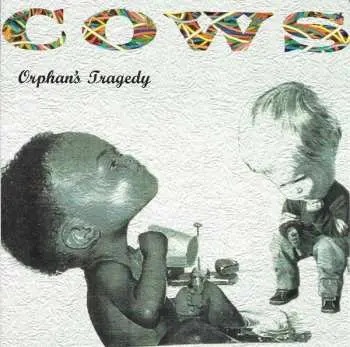 CD Cows: Orphan's Tragedy