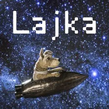 2CD ĆPAJ STAJL: Lajka