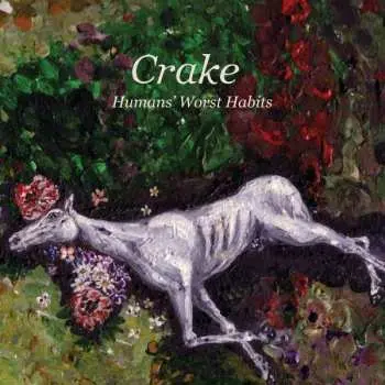 CD Crake: Humans' Worst Habits LTD