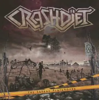 CD Crashdïet: The Savage Playground