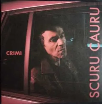 2LP Crimi: Scuru Cauru LTD