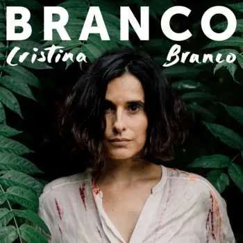 CD Cristina Branco: Branco