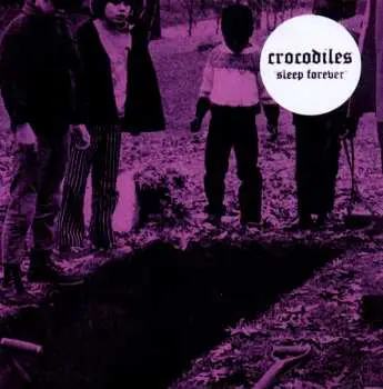 CD Crocodiles: Sleep Forever