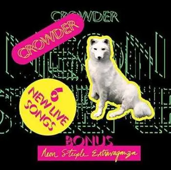 2CD Crowder: Neon Steeple & Neon Steeple Extravaganza