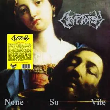 LP Cryptopsy: None So Vile CLR