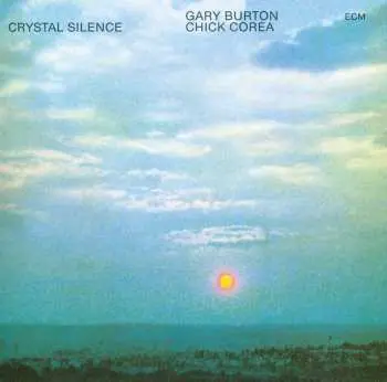 LP Gary Burton / Chick Corea: Crystal Silence