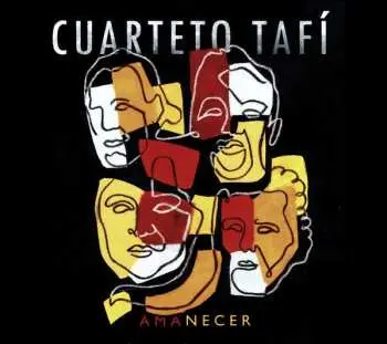 CD Cuarteto Tafi: Amanecer